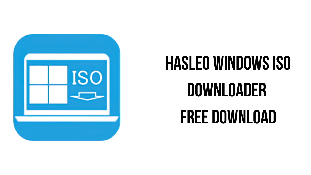 Hasleo-Windows-ISO-Downloader
